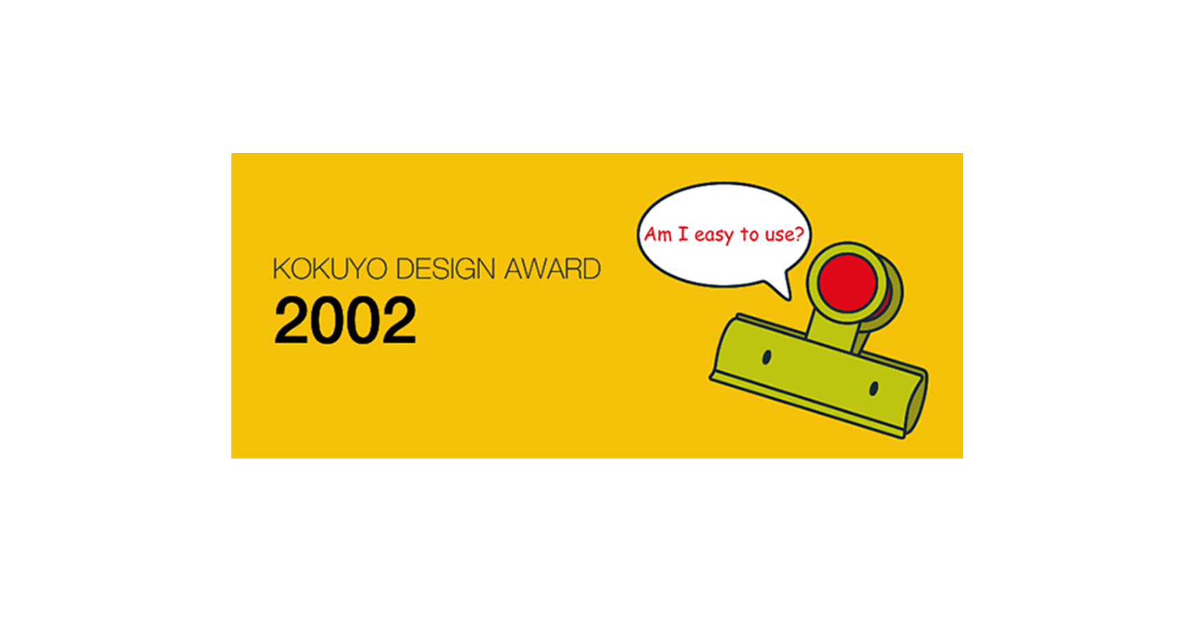 The KOKUYO Design awards was created in 2002, supporting good and creative designers.